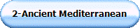 2-Ancient Mediterranean