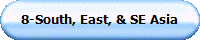 8-South, East, & SE Asia